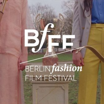 MBFW.berlin: BFFF – Modefilmfestspiele neu im FashionKalender