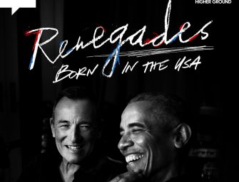 OBAMA und Bruce SPRINGSTEEN – PODCAST ‚RENEGADES: BORN IN THE USA‘