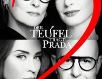 Der Teufel trägt Prada 2: Warum wir uns auf die Mode-Komödie freuen