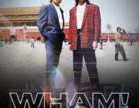 WHAM! 10 Days in China: Doku kommt mit neuem Bild-Material